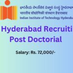 IIT Hyderabad Post Doctoral Fellowship