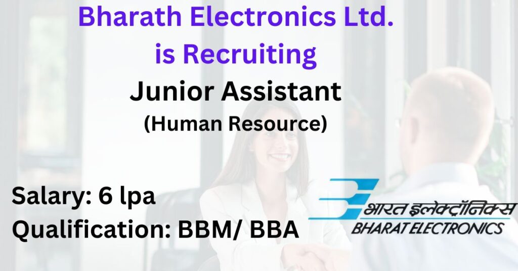 BEL Junior Assistant HR Recruitment 2025